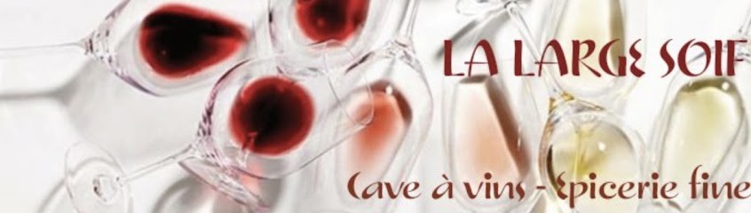 La Large Soif, Caviste à Roquebillière
