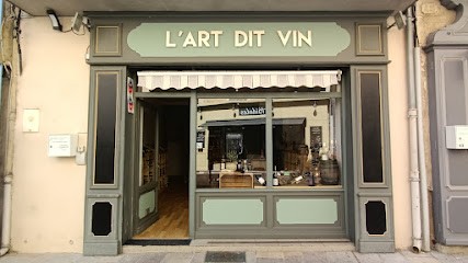 L'ART DIT VIN, Caviste à Orange
